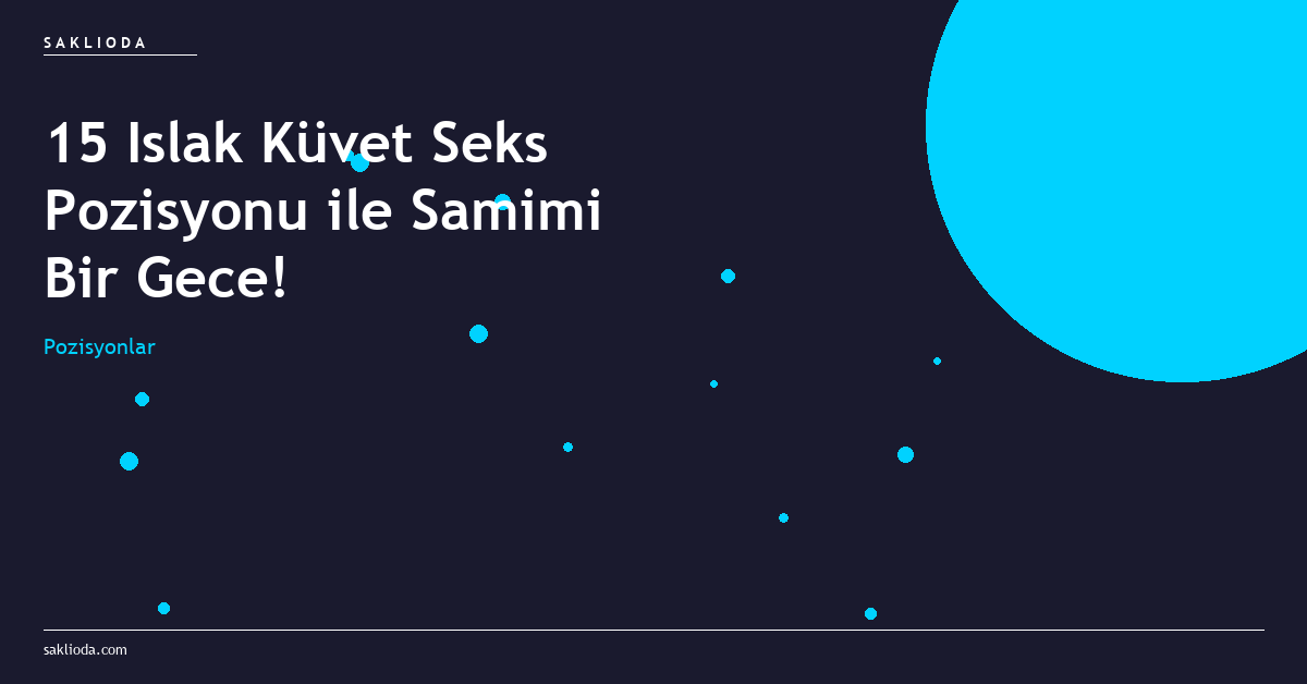 15 Islak Küvet Seks Pozisyonu ile Samimi Bir Gece! - Saklioda Blog