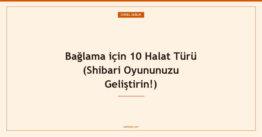 Bağlama için 10 Halat Türü - Saklioda Blog