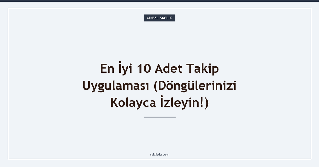 En İyi 10 Adet Takip Uygulaması - Saklioda Blog