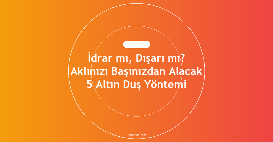 İdrar mı, Dışarı mı? Aklınızı Başınızdan Alacak 5 Altın Duş Yöntemi - Saklioda Blog